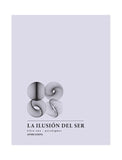 Libro - La Ilusión del Ser